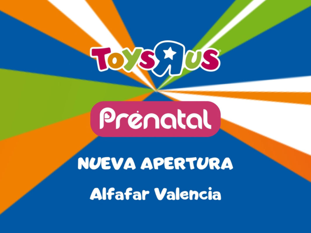 portada-apertura-toys-r-us-y-prenatal-alfafar